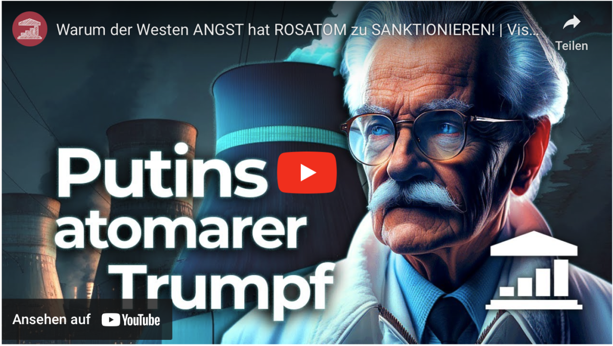 Warum der Westen ANGST hat ROSATOM zu SANKTIONIEREN! | VisualPolitik DE
