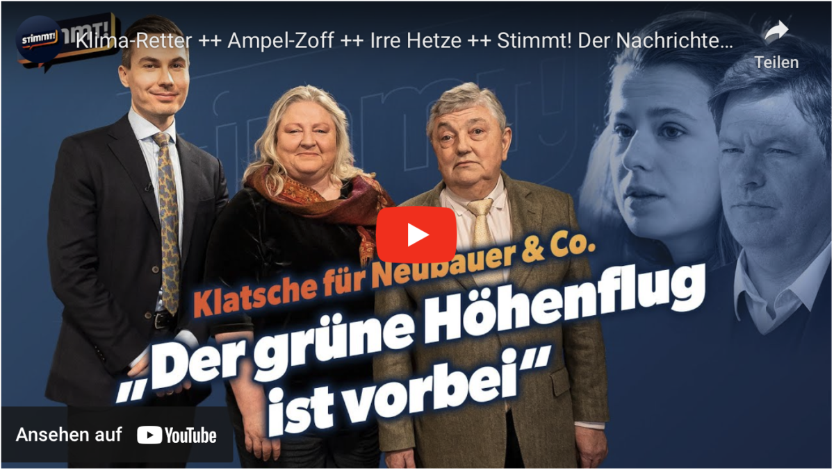 Klima-Retter ++ Ampel-Zoff ++ Irre Hetze ++ Stimmt!