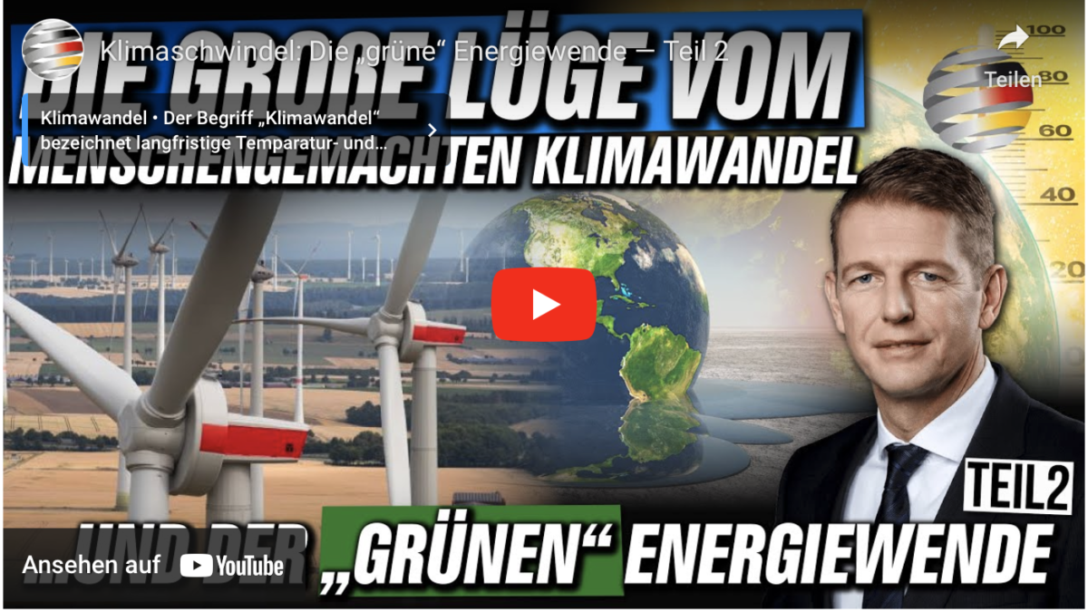 Klimaschwindel: Die „grüne“ Energiewende — Teil 2