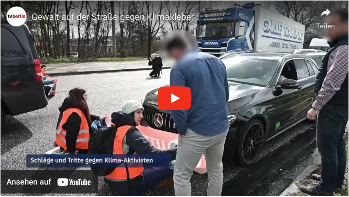 Gewalt auf der Straße gegen Klimakleber!