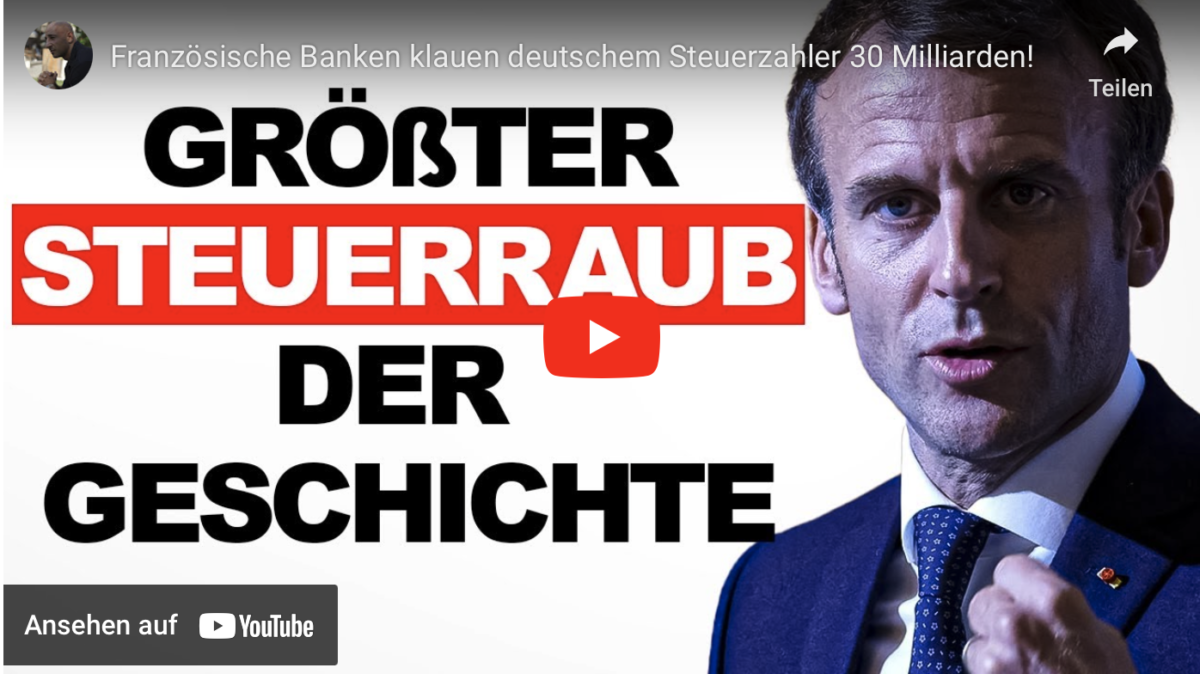 Französische Banken klauen deutschem Steuerzahler 30 Milliarden!