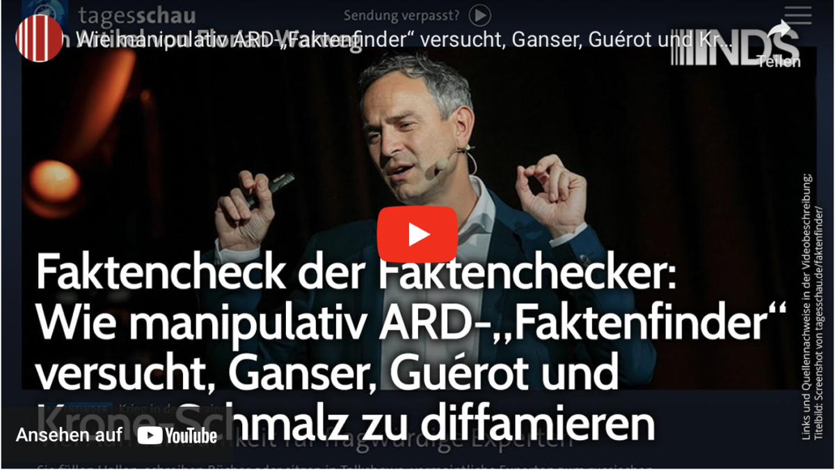 Wie manipulativ ARD-„Faktenfinder“ versucht, Ganser, Guérot und Krone-Schmalz zu diffamieren