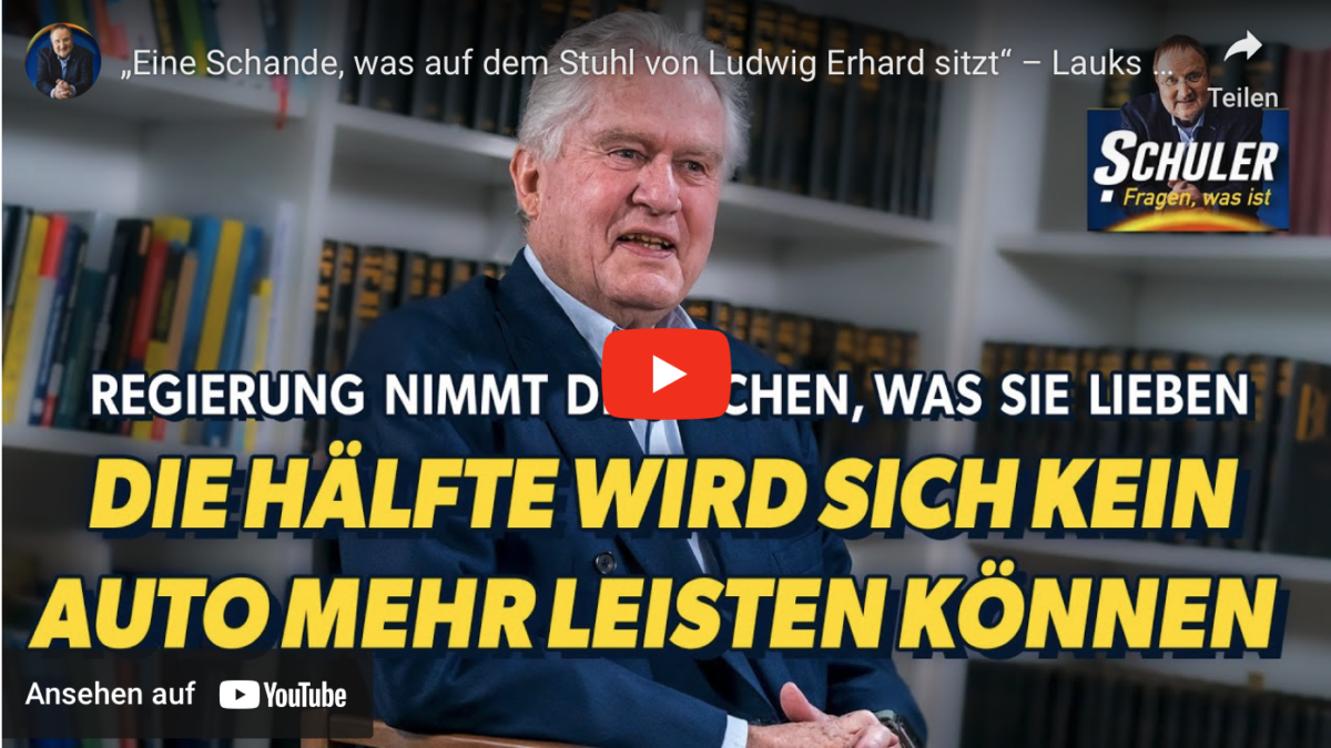 „Eine Schande, was auf dem Stuhl von Ludwig Erhard sitzt“ – Lauks Abrechnung mit Habeck & Co.