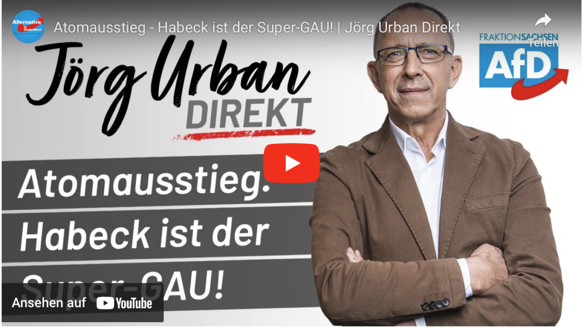 Atomausstieg – Habeck ist der Super-GAU!