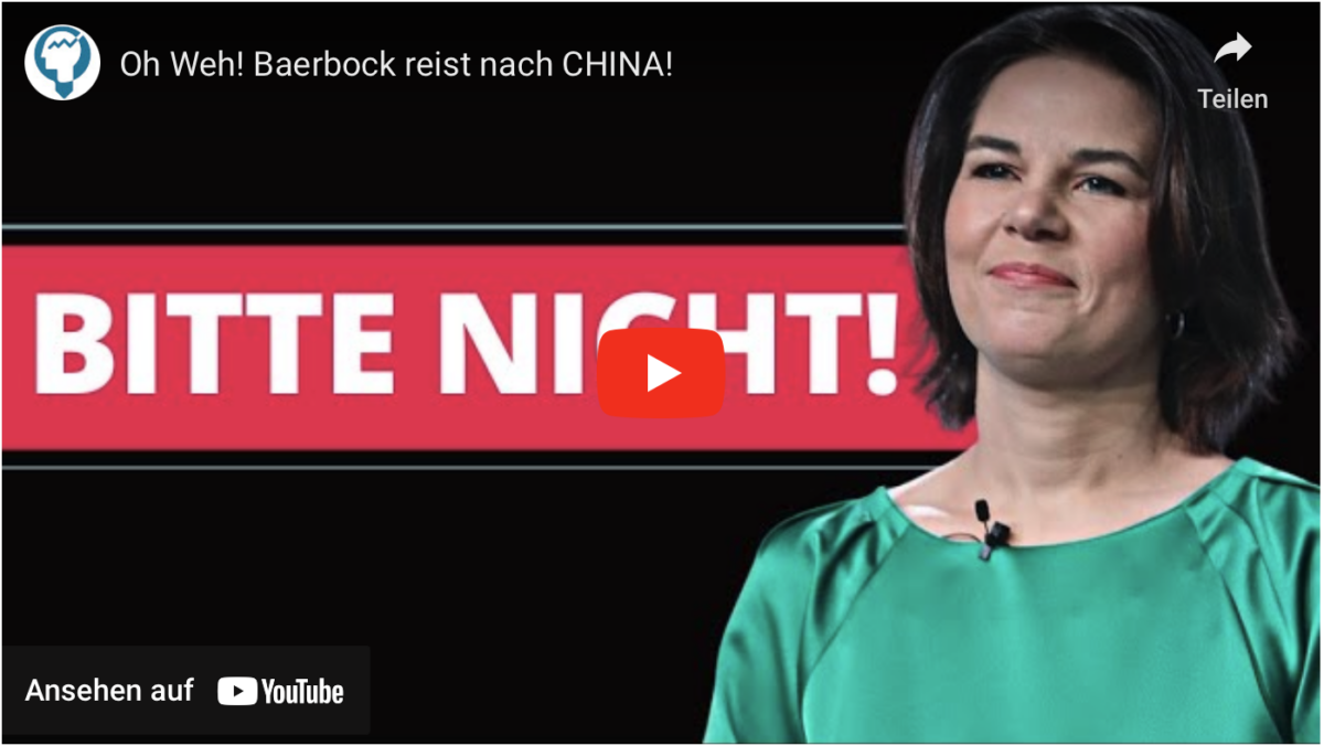 Oh Weh! Baerbock reist nach CHINA!