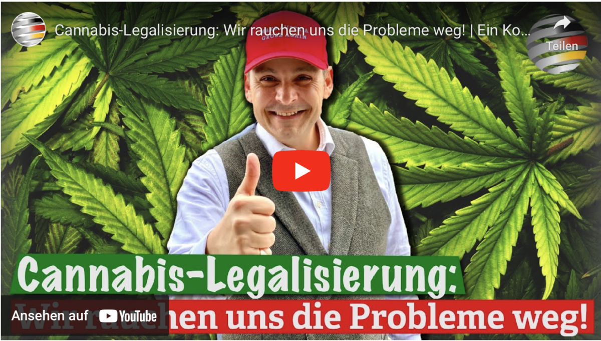 Cannabis-Legalisierung: Wir rauchen uns die Probleme weg!
