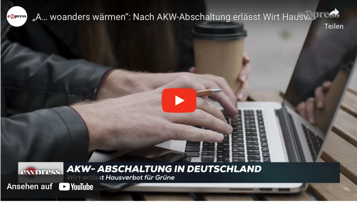 „A… woanders wärmen“: Nach AKW-Abschaltung erlässt Wirt Hausverbot für Grüne