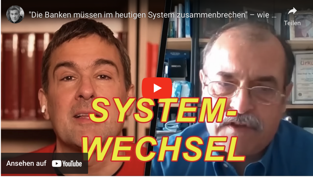 „Die Banken müssen im heutigen System zusammenbrechen“ – wie Sie trotzdem Ihr Geld retten können!