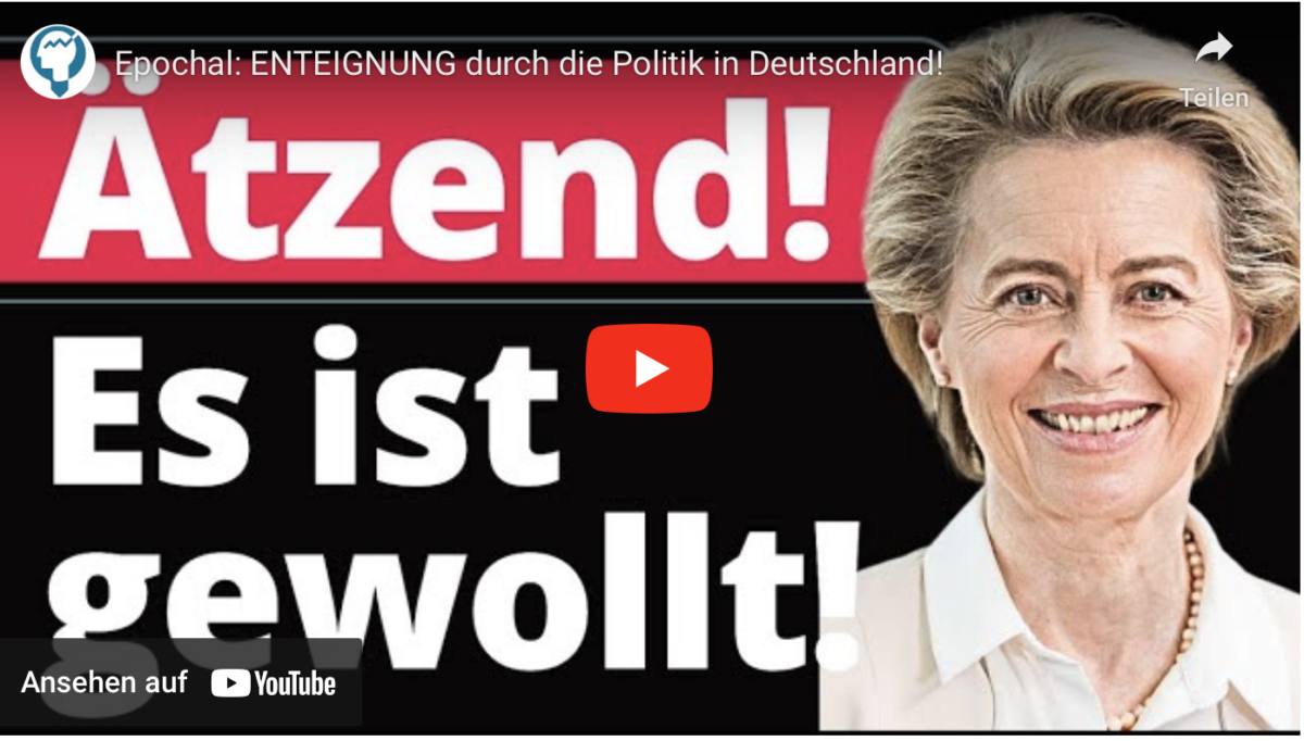 Epochal: ENTEIGNUNG durch die Politik in Deutschland!