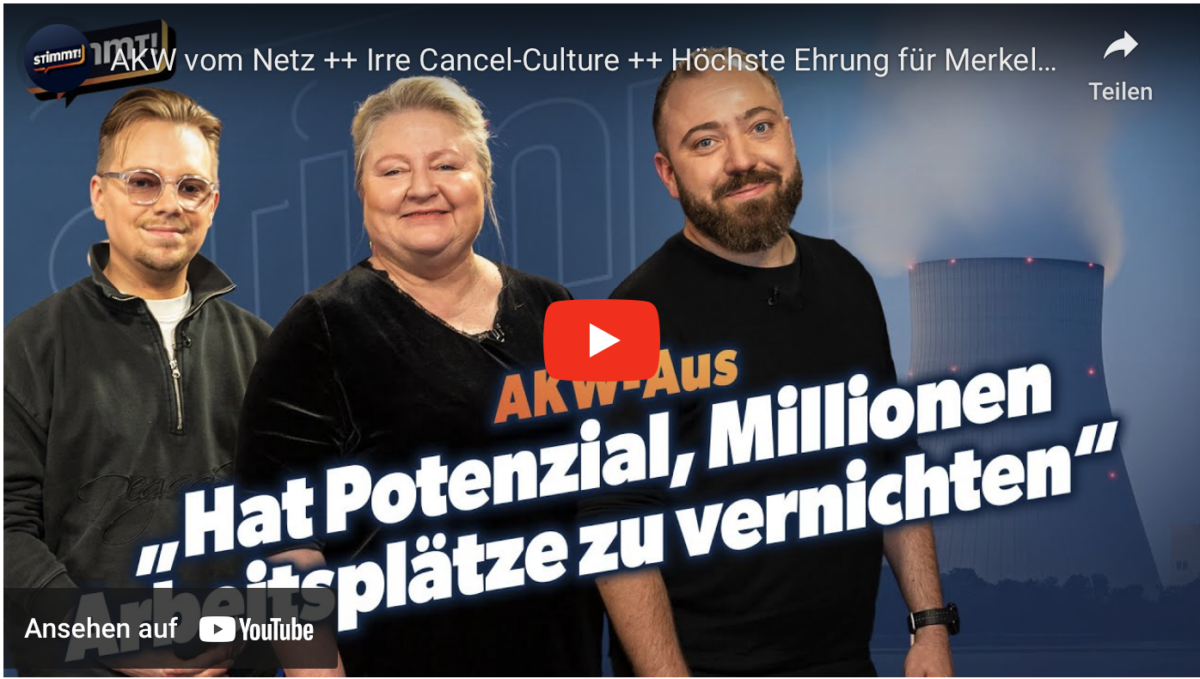 AKW vom Netz ++ Irre Cancel-Culture ++ Höchste Ehrung für Merkel