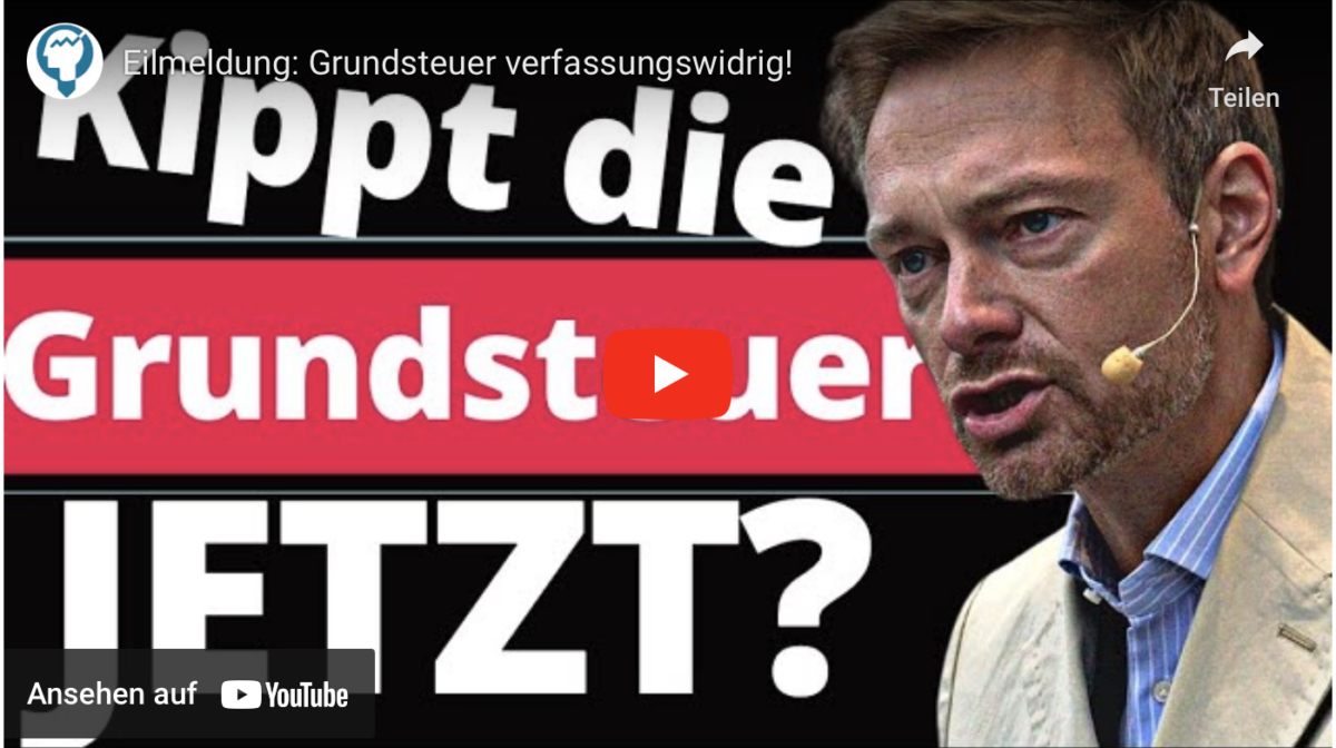 Eilmeldung: Grundsteuer verfassungswidrig!