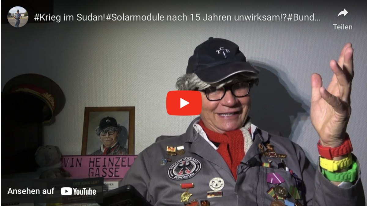 #Krieg im Sudan!#Solarmodule nach 15 Jahren unwirksam!?#Bundeswehr & FED Pleite!? SATIRE!!!