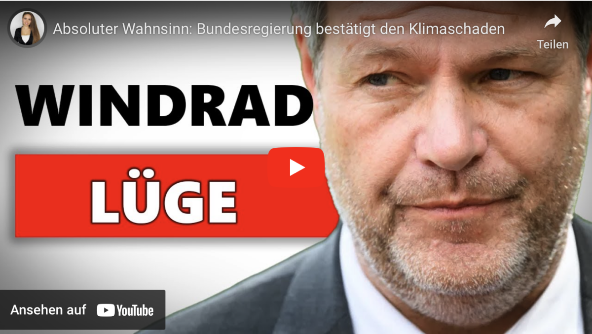 Absoluter Wahnsinn: Bundesregierung bestätigt den Klimaschaden