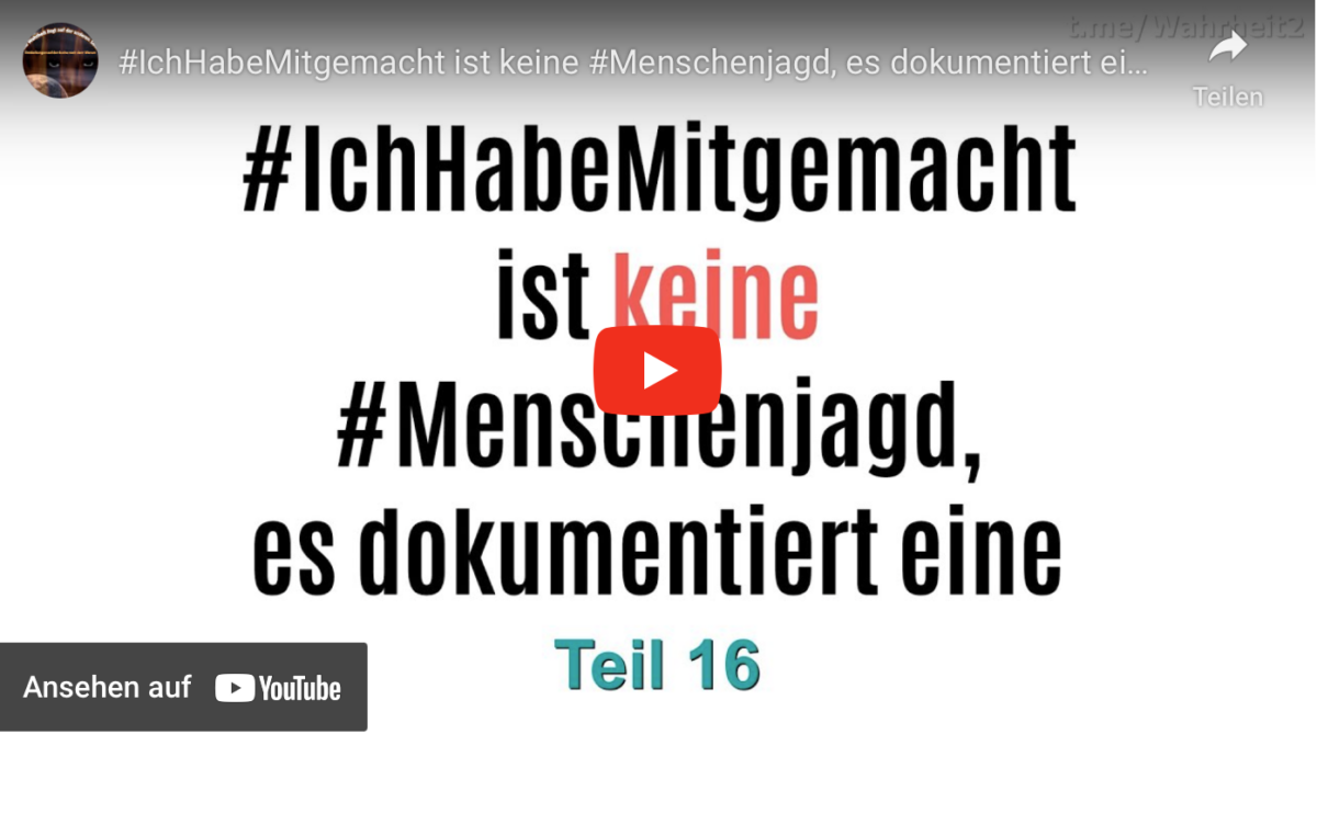 #IchHabeMitgemacht ist keine #Menschenjagd, es dokumentiert eine – TEIL 16