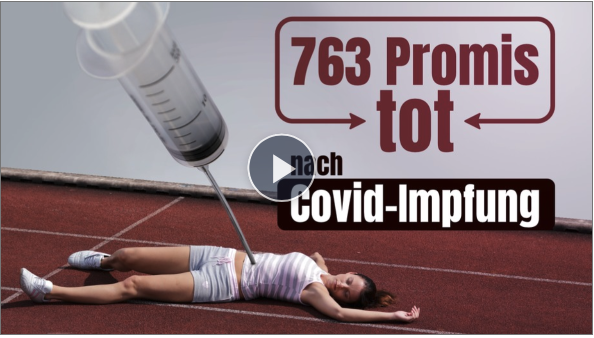+++Eilmeldung+++ 763 Promis nach Covid-Impfung tot! Wie viele dann erst in der Bevölkerung?!
