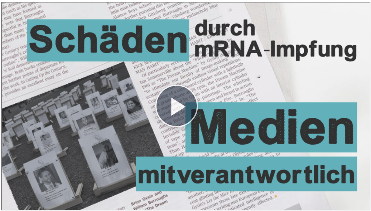Schäden durch mRNA-Impfung: Medien mitverantwortlich!