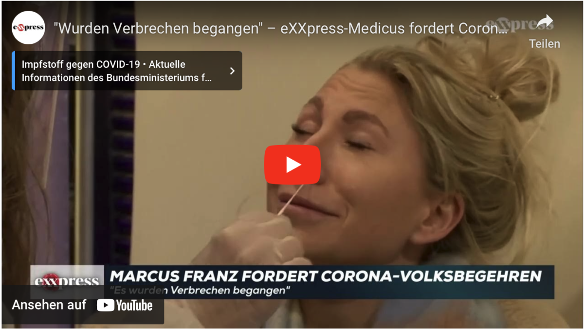 „Wurden Verbrechen begangen“ – eXXpress-Medicus fordert Corona-Volksbegehren
