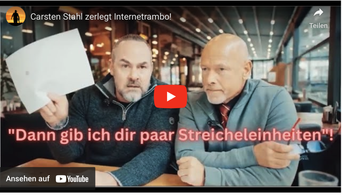 Carsten Stahl zerlegt Internetrambo!