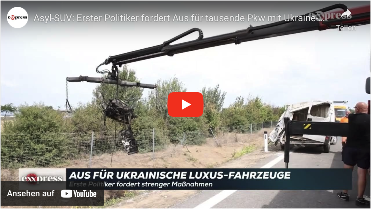 Asyl-SUV: Erster Politiker fordert Aus für tausende Pkw mit Ukraine-Kennzeichen!