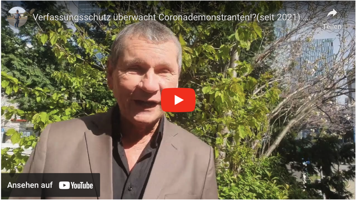 Paukenschlag: Verfassungsschutz überwacht Coronademonstranten!?(seit 2021)