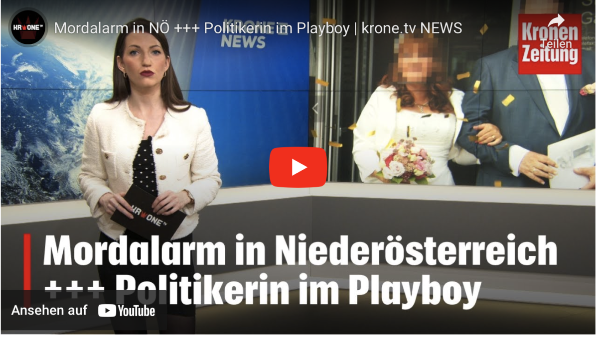 Mordalarm in NÖ +++ Politikerin im Playboy!