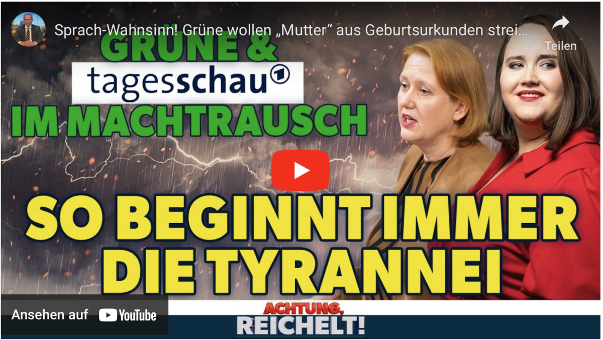 Sprach-Wahnsinn! Grüne wollen „Mutter“ aus Geburtsurkunden streichen / So beginnt Tyrannei!