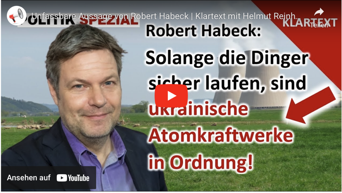 Unfassbare Aussage von Robert Habeck zur Atomkraft in der Ukraine!