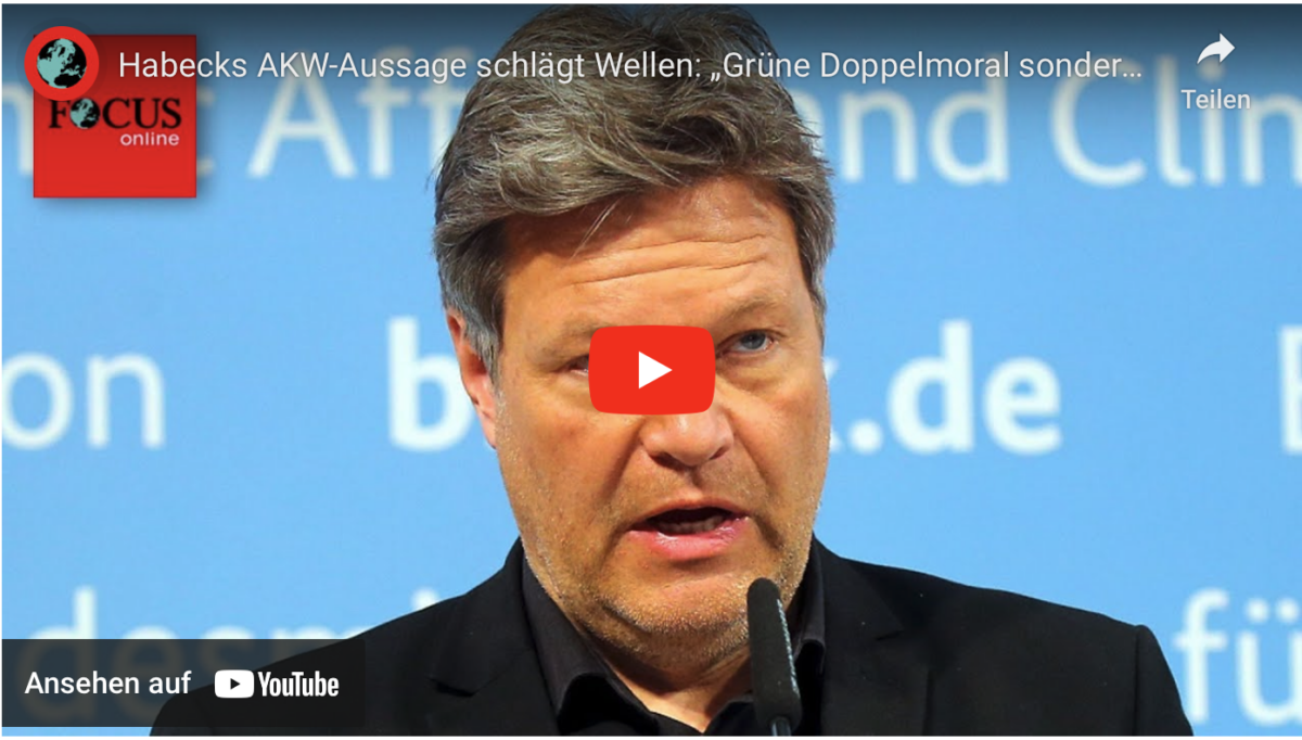 Habecks AKW-Aussage schlägt Wellen: „Grüne Doppelmoral sondergleichen“