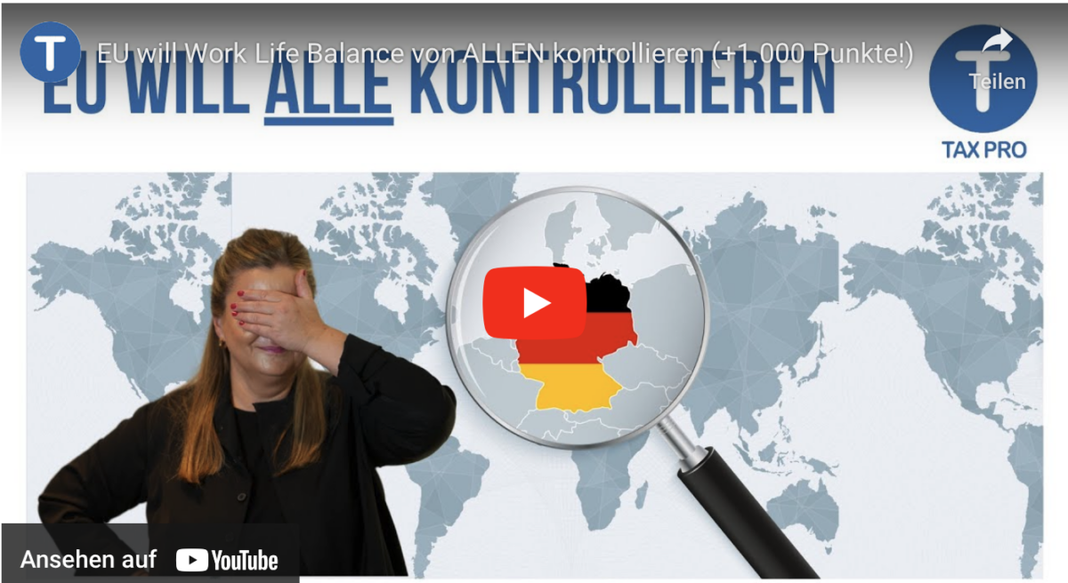 EU will Work Life Balance von ALLEN kontrollieren (+1.000 Punkte!)