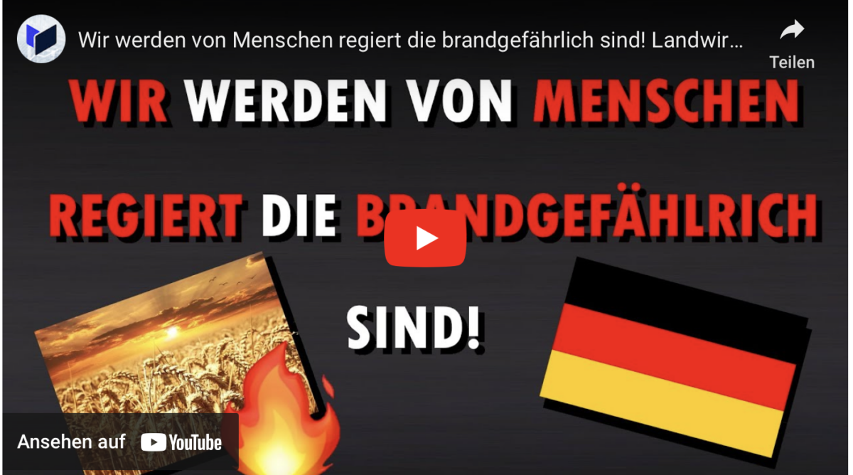 Wir werden von Menschen regiert die brandgefährlich sind! Landwirt packt aus!