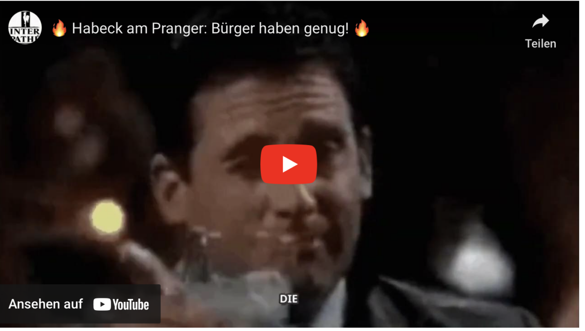 Habeck am Pranger: Bürger haben genug!