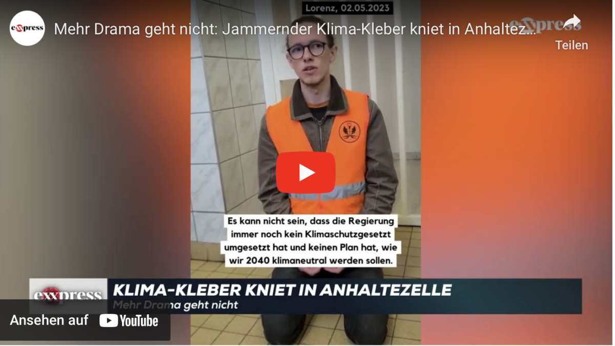 Mehr Drama geht nicht: Jammernder Klima-Kleber kniet in Anhaltezelle!