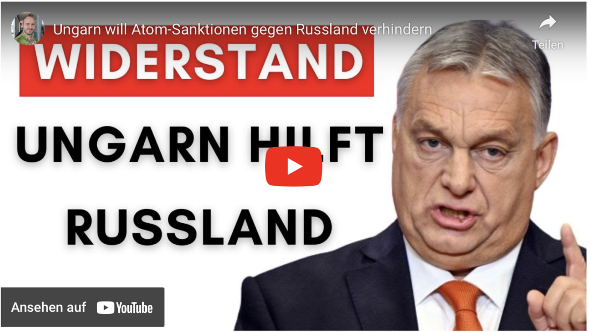 Ungarn will Atom-Sanktionen gegen Russland verhindern!