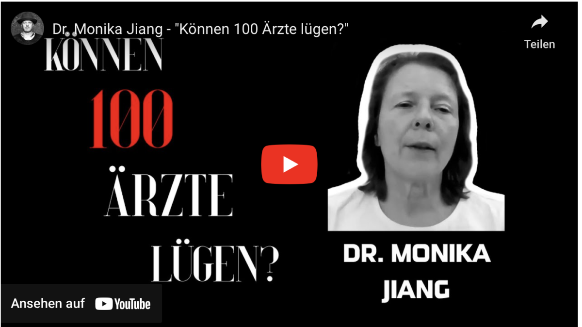 Dr. Monika Jiang – „Können 100 Ärzte lügen?“