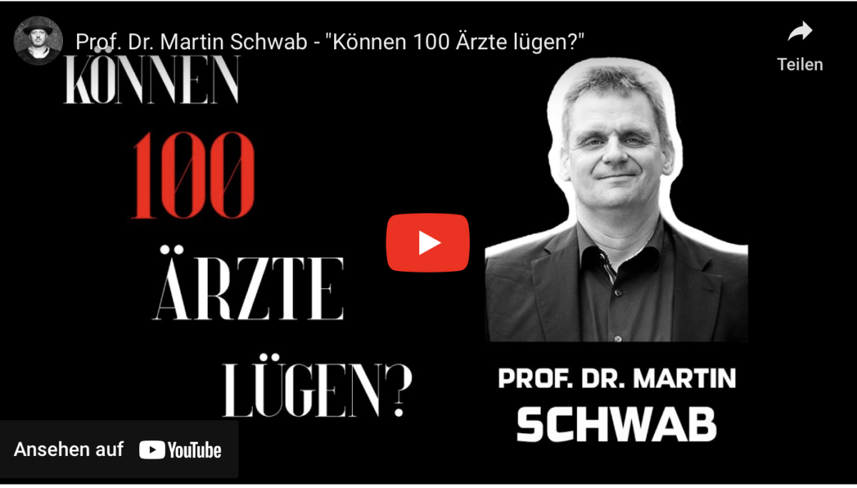 Prof. Dr. Martin Schwab – „Können 100 Ärzte lügen?“