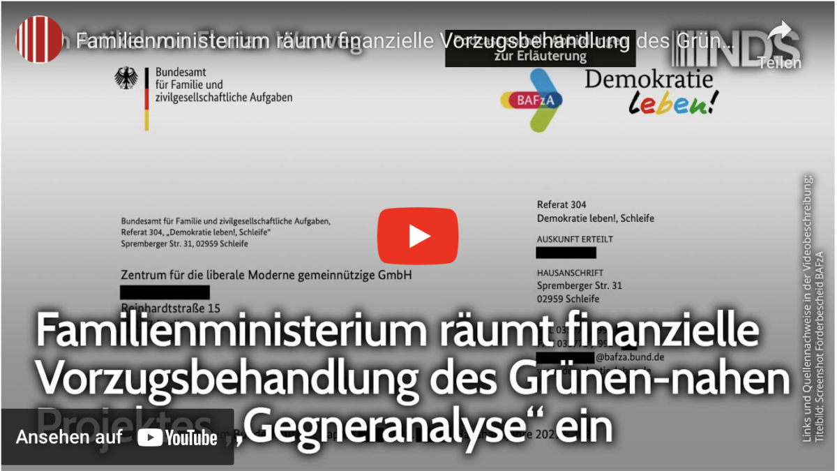Familienministerium räumt finanzielle Vorzugsbehandlung des Grünen-nahen Projektes Gegneranalyse ein!