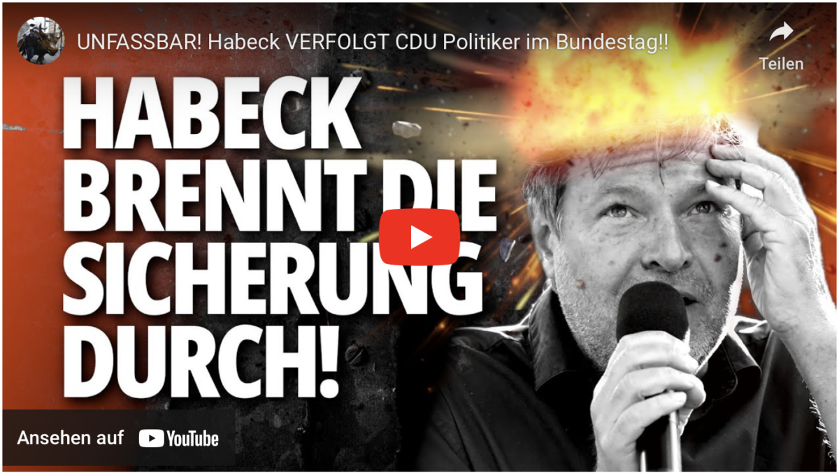 UNFASSBAR! Habeck VERFOLGT CDU Politiker im Bundestag!!