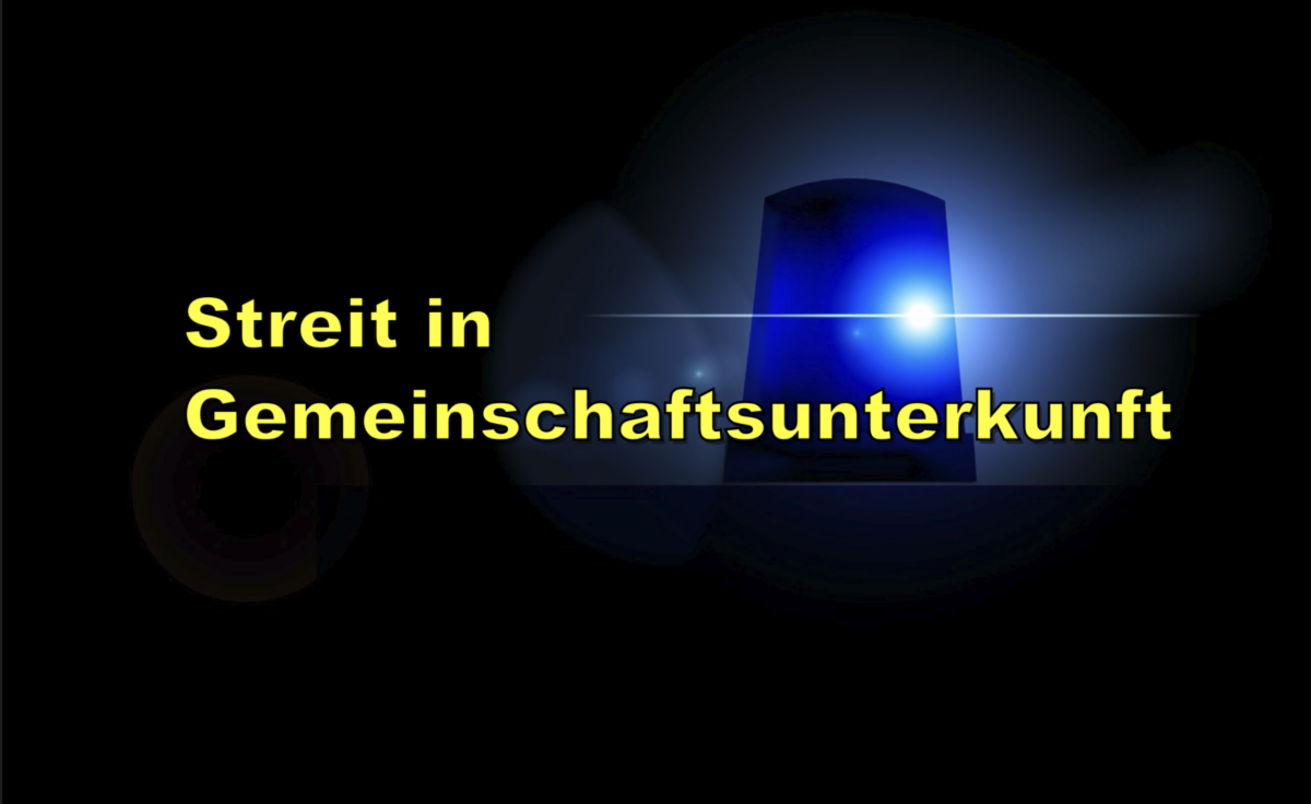 Offenburg – Streit in Gemeinschaftsunterkunft