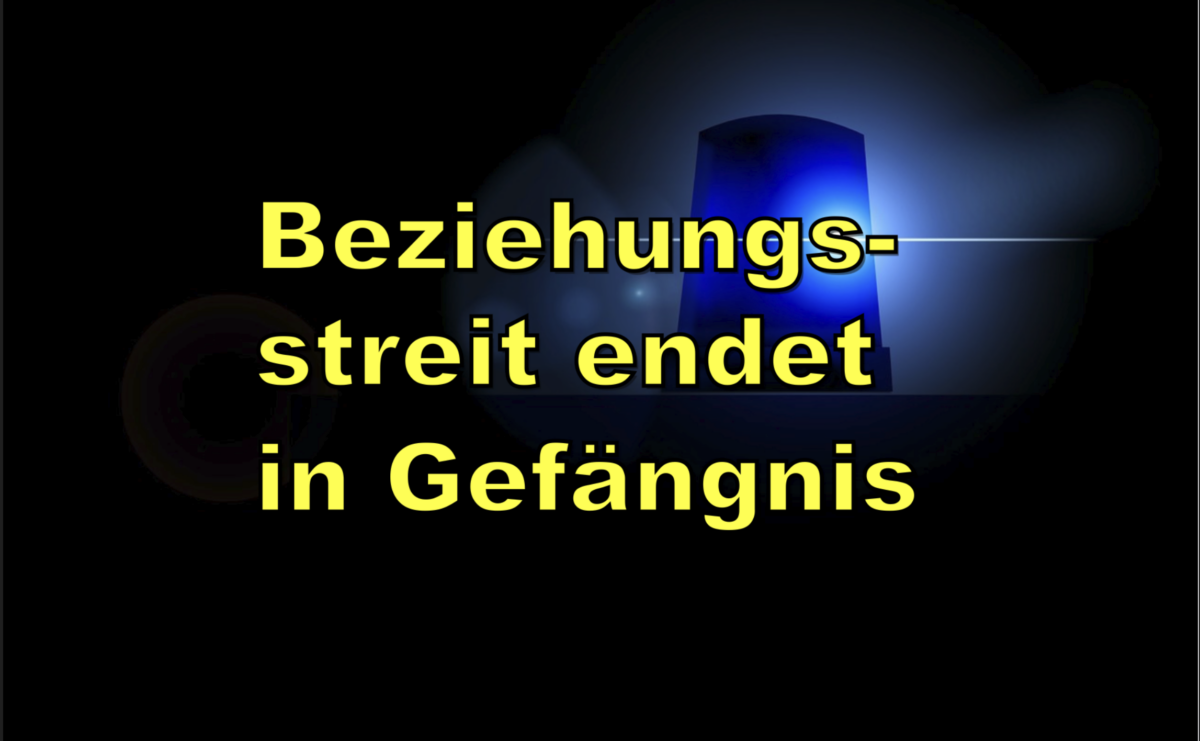 Pirmasens: Beziehungsstreit endet in Gefängnis!