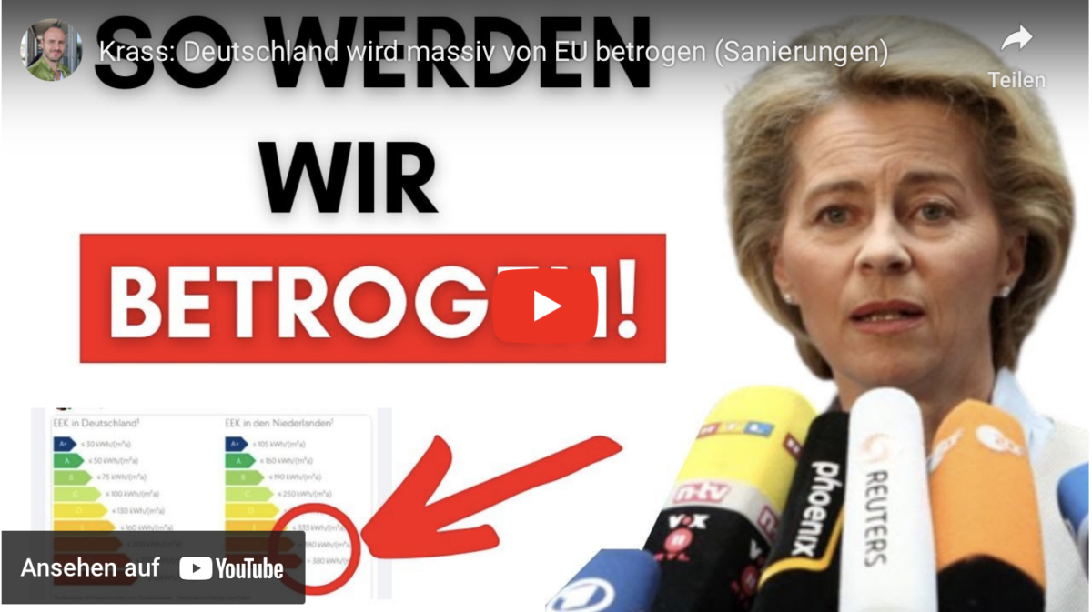 Krass: Deutschland wird massiv von EU betrogen (Sanierungen)