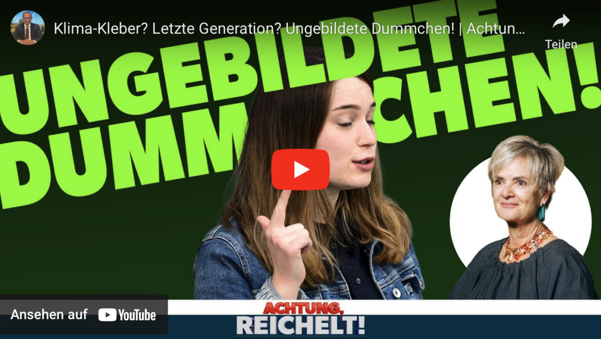 Klima-Kleber? Letzte Generation? Ungebildete Dummchen!