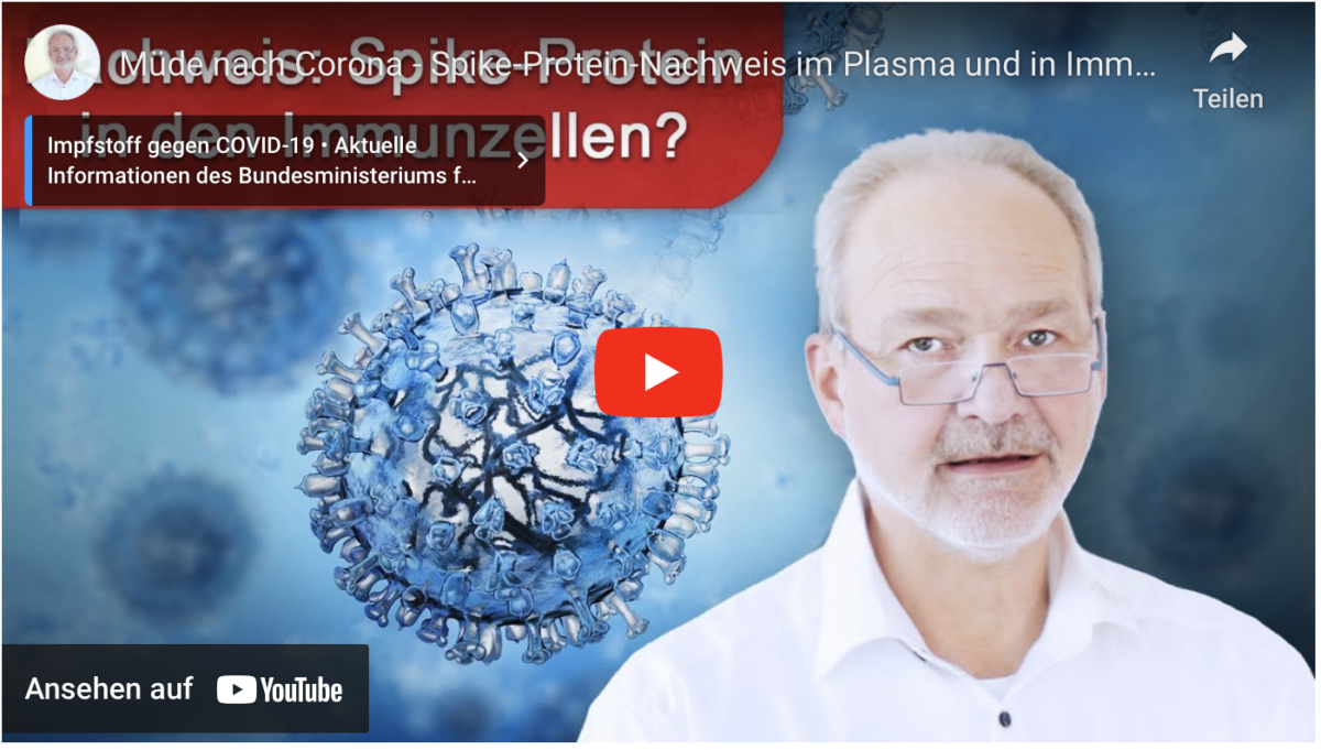 Müde nach Corona – Spike-Protein-Nachweis im Plasma und in Immunzellen – Befundpräsentation!