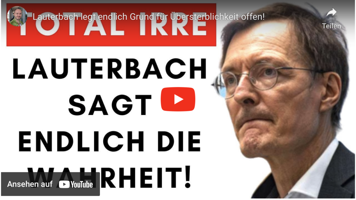 Lauterbach legt endlich Grund für Übersterblichkeit offen!