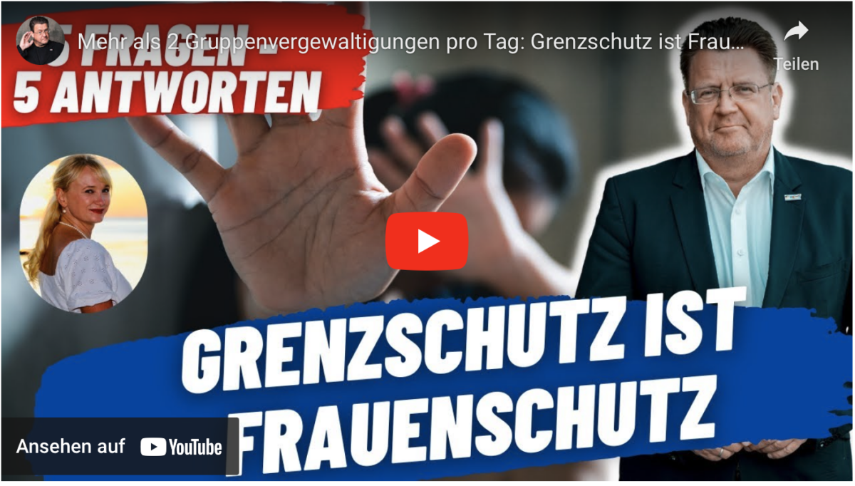 Mehr als 2 Gruppenvergewaltigungen pro Tag: Grenzschutz ist Frauenschutz (5 Fragen 5 Antworten)