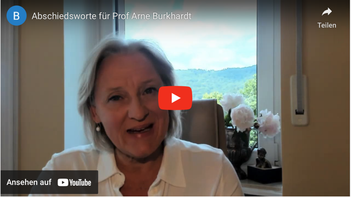 Abschiedsworte für Prof Arne Burkhardt!