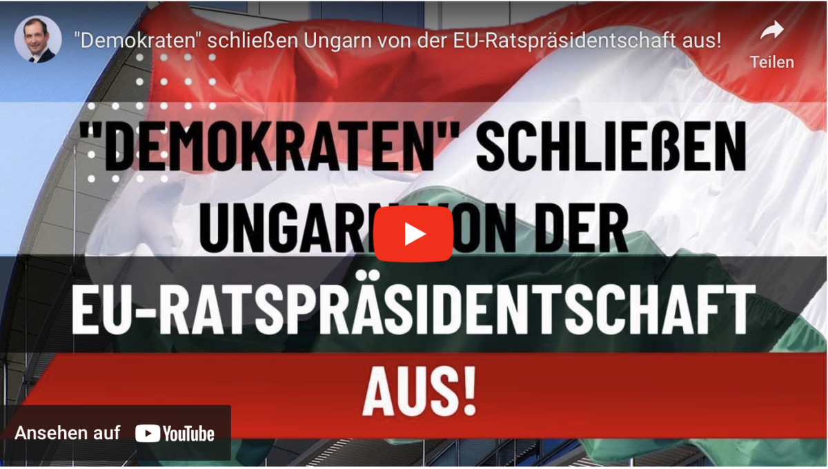 „Demokraten“ schließen Ungarn von der EU-Ratspräsidentschaft aus!