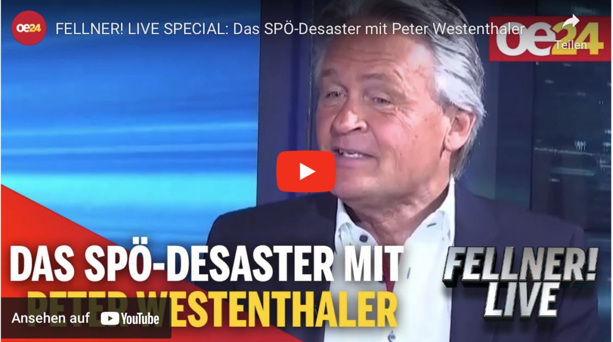FELLNER! LIVE SPECIAL: Das SPÖ-Desaster mit Peter Westenthaler