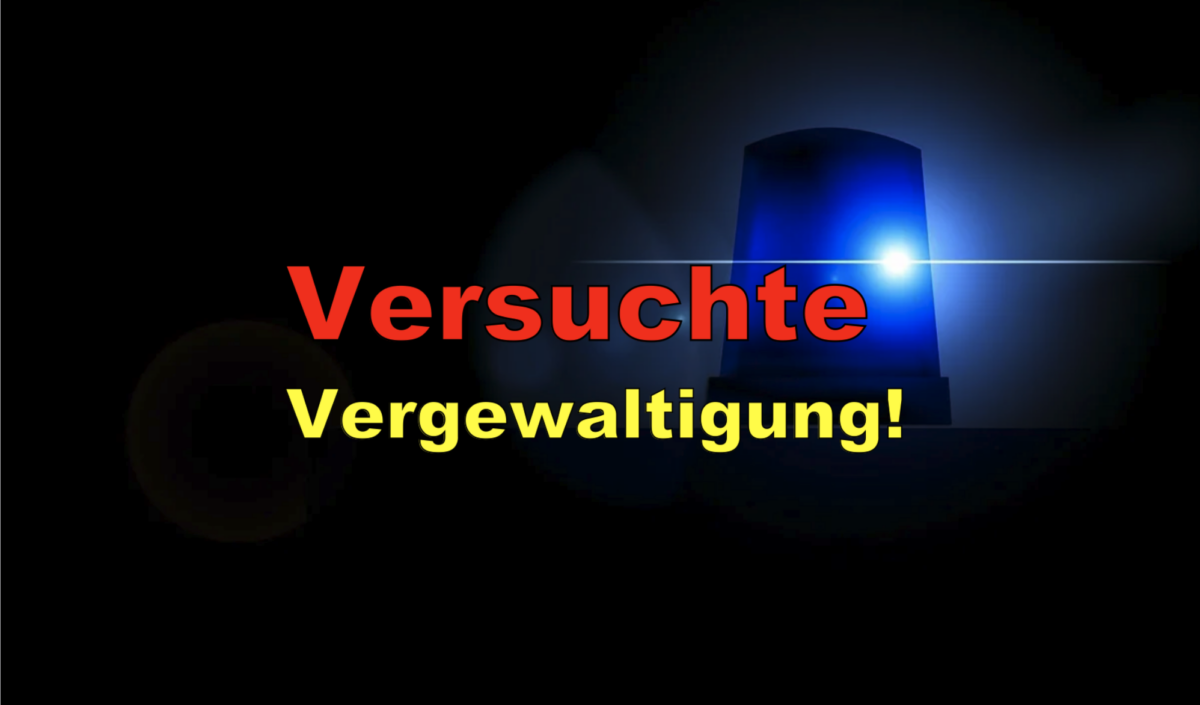 Celle: Versuchte Vergewaltigung!