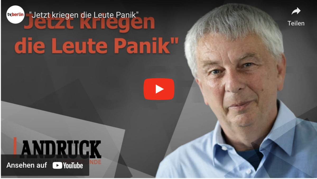 „Jetzt kriegen die Leute Panik“!
