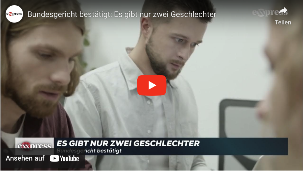 Bundesgericht bestätigt: Es gibt nur zwei Geschlechter!